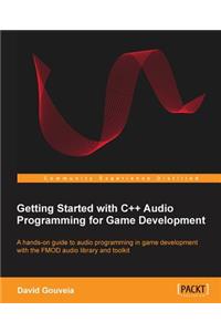 Getting Started with C++ Audio Programming for Game Development