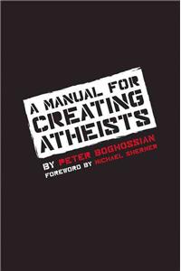 Manual for Creating Atheists