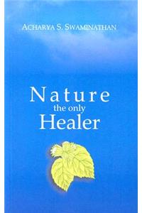 Nature the Only Healer