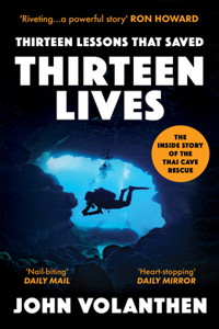 Thirteen Lessons That Saved Thirteen Lives