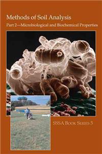 Methods of Soil Analysis, Part 2: Microbiological and Biochemical Properties
