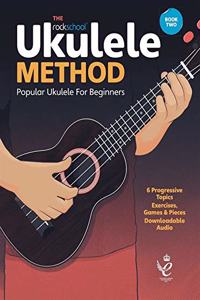 Rockschool Ukulele Method Book 2