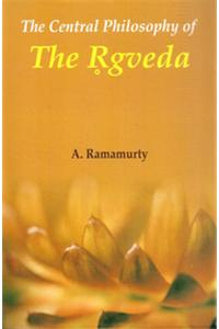Central Philosophy Of The Rigveda