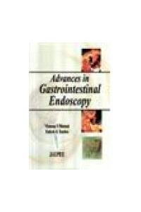 ADVANCES IN GASTROINTESTINAL ENDOSCOPY