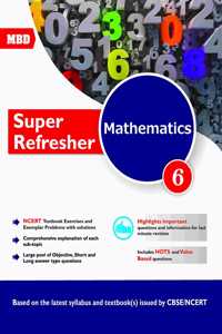MBD Math - Super Refresher CBSE - Class 6