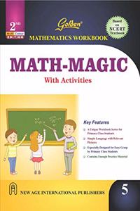 Golden Mathematics Workbook Math - Magic With Activities For Class- 5 (Based On Ncert Textbook)