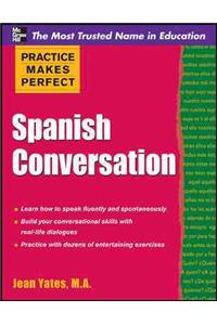 Practice Makes Perfect: Spanish Conversation