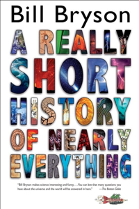 Really Short History of Nearly Everything