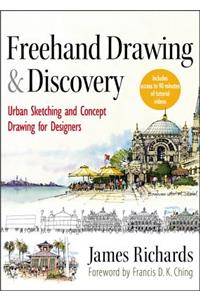 FreeHand Drawing and Discovery: Urban Sketching and Concept Drawing for Designers