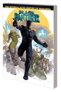 Black Panther Book 9: The Intergalactic Empire of Wakanda Part Four