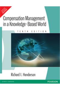 Compensation Management in a Knowledge - based World