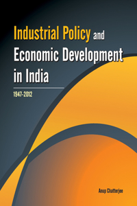 Industrial Policy & Economic Development in India