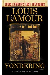 Yondering (Louis L'Amour's Lost Treasures)
