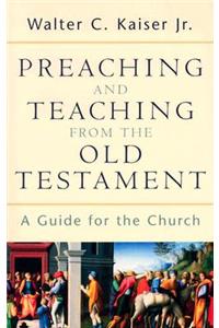 Preaching and Teaching from the Old Testament