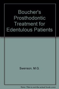 Boucher's Prosthodontic Treatment for Edentulous Patients