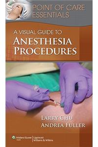 A Visual Guide to Anesthesia Procedures