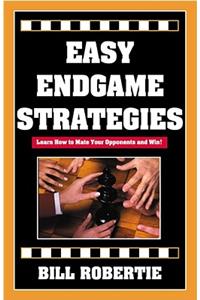 Easy Endgame Strategies