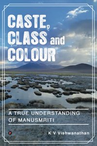 Caste, Class and Colour
