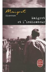 Maigret et l'indicateur