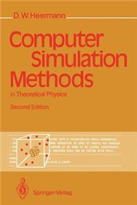 Computer Simulation Methods in Theoretical Physics