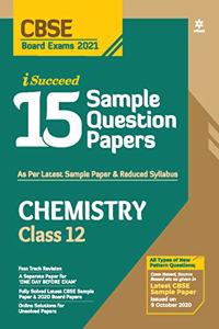 CBSE New Pattern 15 Sample Paper Chemistry Class 12 for 2021 Exam with reduced Syllabus