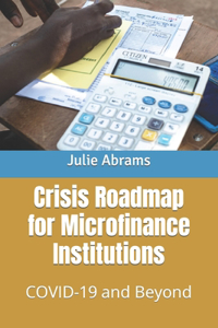 Crisis Roadmap for Microfinance Institutions