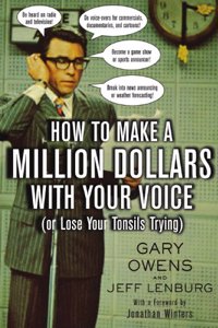 How to Make a Million Dollars with Your Voice: (Or Lose Your Tonsils Trying)