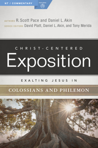 Exalting Jesus in Colossians & Philemon