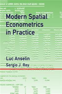 Modern Spatial Econometrics in Practice