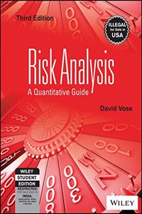 Risk Analysis, 3ed: A Quantitative Guide