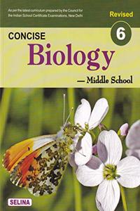 Concise Biology Middle School for Class 6 - Examination 2021-22