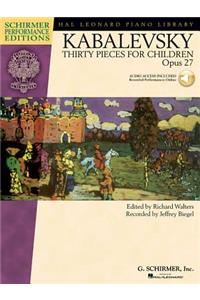 Dmitri Kabalevsky - Thirty Pieces for Children, Op. 27 - Book with Online Media with Recordings of Performances Schirmer Performance Editions