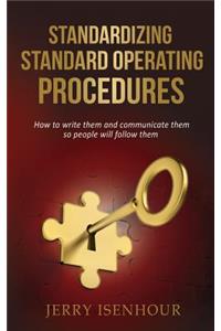 Standardizing Standard Operating Procedures