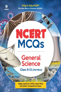 NCERT MCQs General Science Class 6-12 (Old+New)