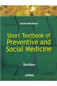 Short Textbook of Preventative and Social Medicine