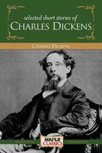 Selected Short Stories Charles Dickens