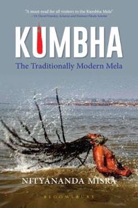 Kumbha: The Traditionally Modern Mela