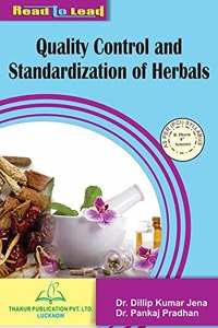 Quality Control And Standardization Of Herbals