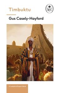 Timbuktu: A Ladybird Expert Book