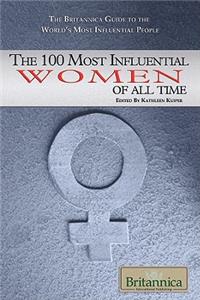 100 Most Influential Women of All Time