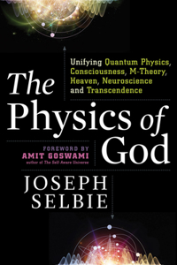 The Physics of God