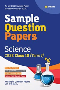 Arihant CBSE Term 1 Science Sample Papers Questions for Class 10 MCQ Books for 2021 (As Per CBSE Sample Papers issued on 2 Sep 2021)