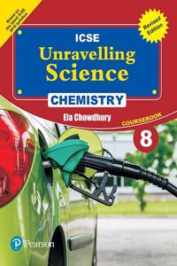 Unravelling Science - Chemistry Coursebook by Pearson for ICSE Class 8