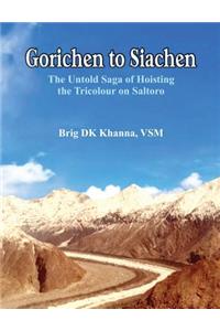 Gorichen to Siachen