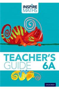 Inspire Maths: 6: Teacher's Guide 6A