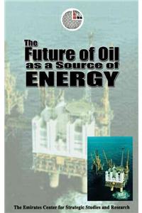 Future of Oil as a Source of Energy
