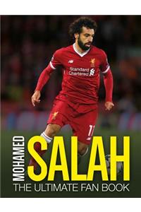 Mohamed Salah: The Ultimate Fan Book