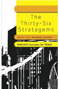 The Thirty Six Stratagems (Media Eight)