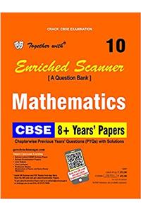 Together with Enriched Scanner PYQs Math - 10