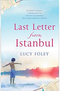 Last Letter from Istanbul